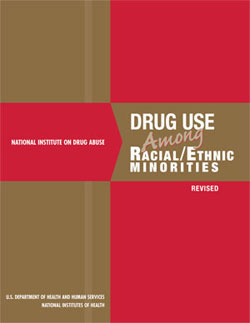 Drug Use Among Racial/Ethnic Minorities