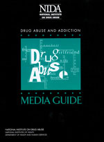 Cover of Drug Abuse and Addiction Media Guide